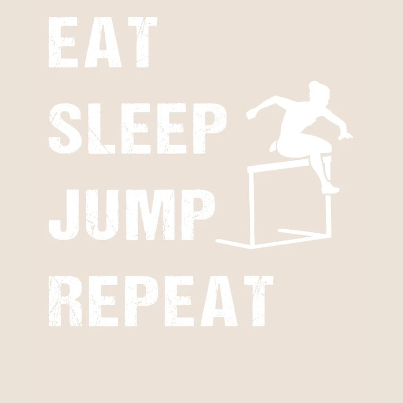 Eat Sleep Jump Repeat - Läuferleben