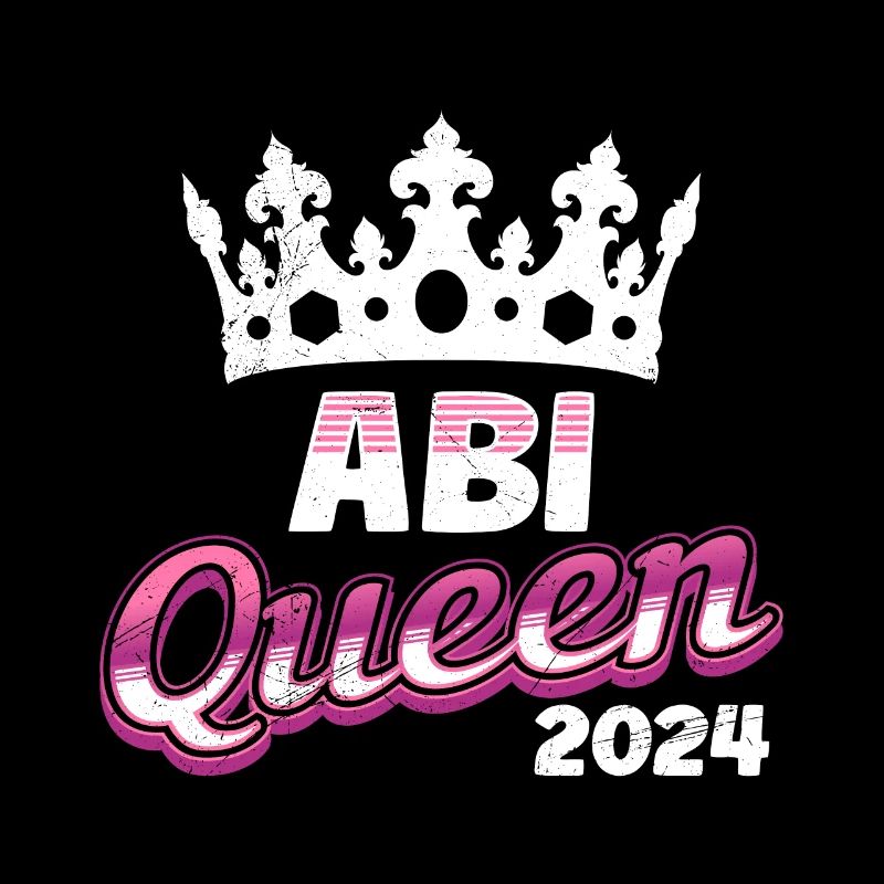 Abitur Queen Abi 2024 diplômés du secondaire drôle