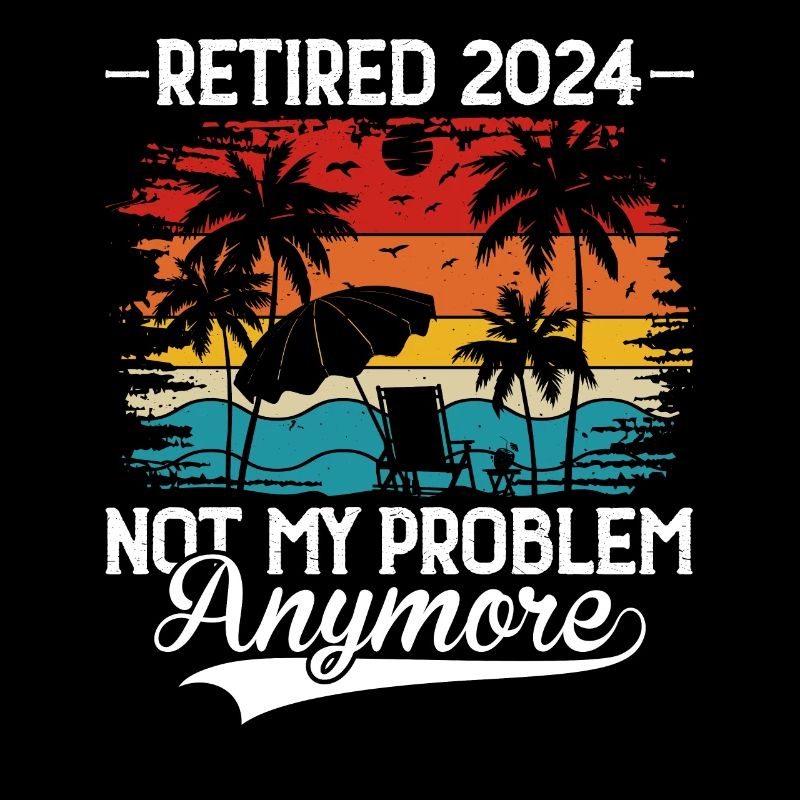 Im Ruhestand 2024 nicht mehr mein Problem