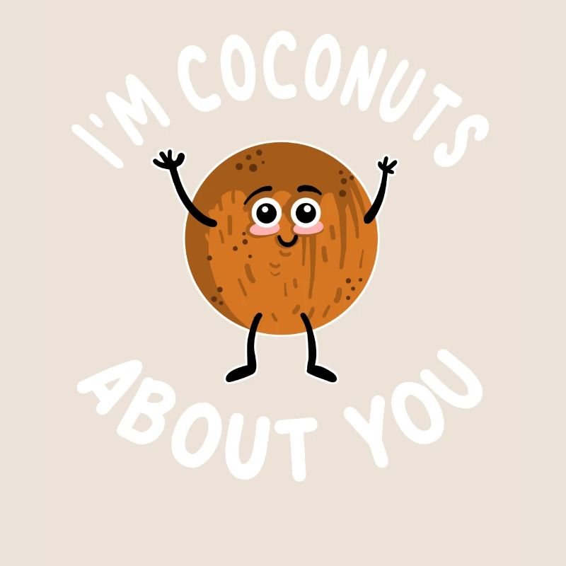 I'm Coconuts About You