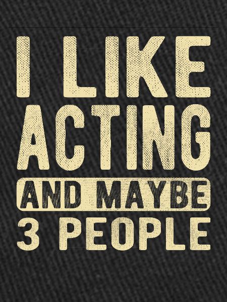 Acting Saying