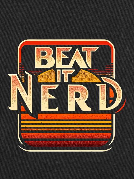 Beat it Nerd 7
