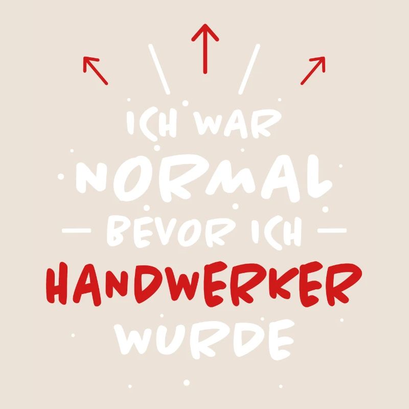 Handwerker Spruch Heimwerker Handwerker Geschenk