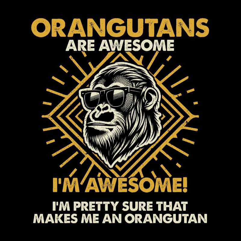 Les orangs-outans sont formidables - Mama Dad