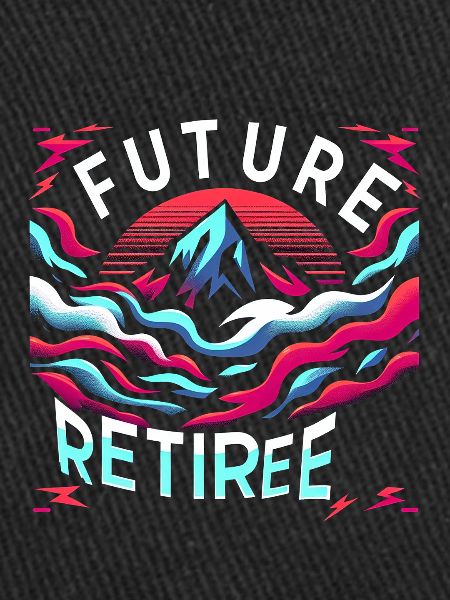 Future Retiree 5
