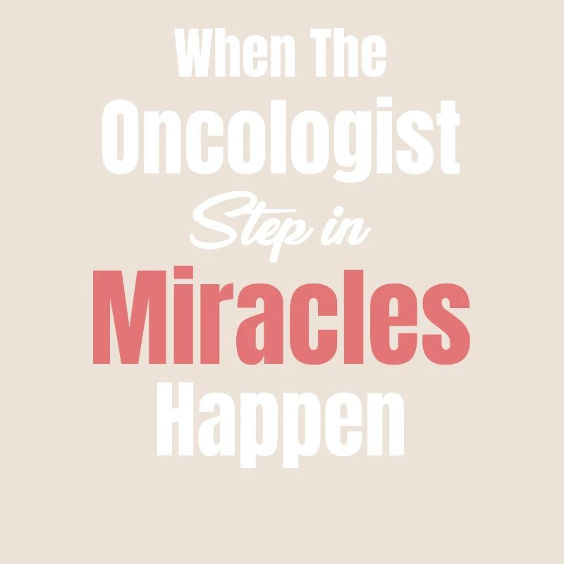 When the oncologist intervenes, miracles happen