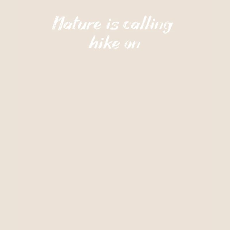 Hiking - Nature is calling, hike on