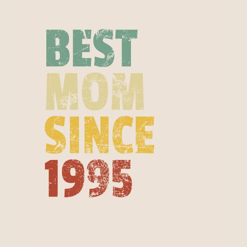Beste Mutter seit 1995 Muttertags-Slogan-Zitat