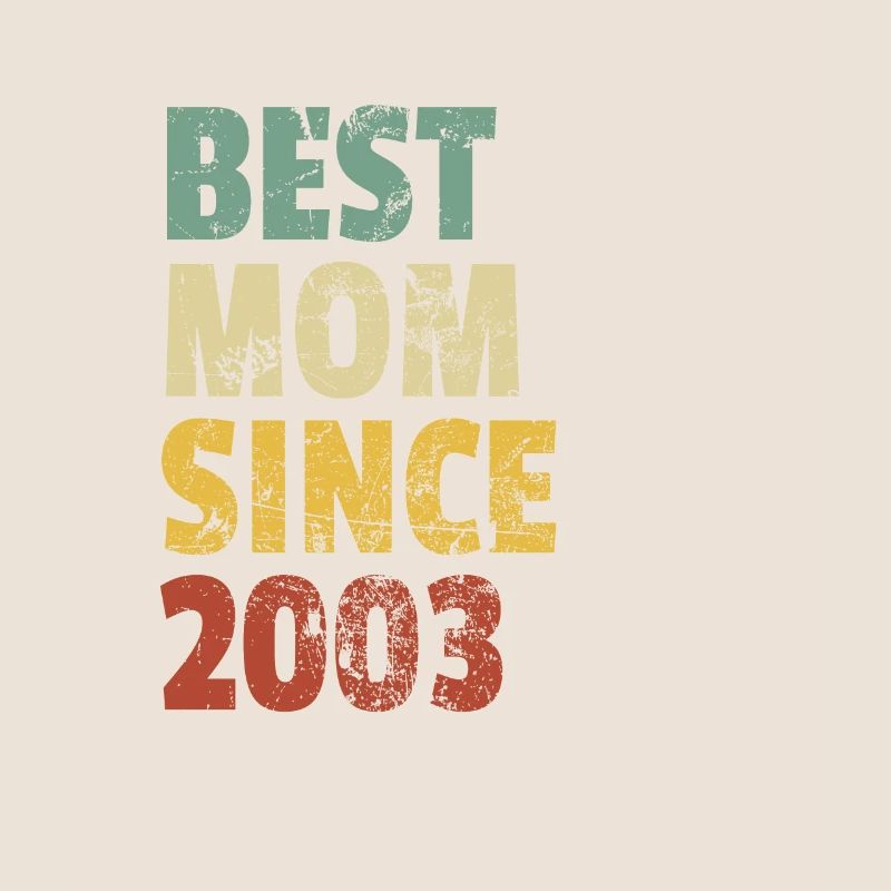 Beste Mutter seit 2003 Muttertags-Slogan-Zitat