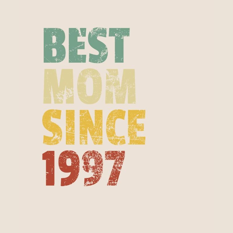 Beste Mutter seit 1997 Muttertagsslogan Zitat
