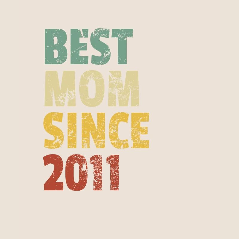 Beste Mutter seit 2011 Muttertags-Slogan-Zitat