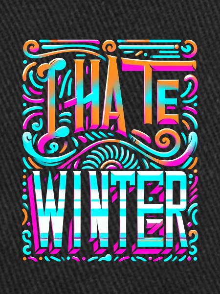 I Hate Winter 7
