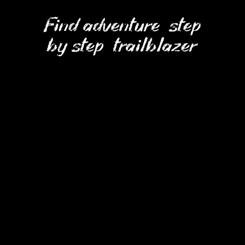 Hiking - Find adventure, step by step,