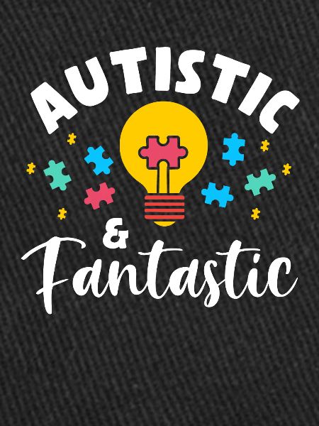 Autistic and Fantastic