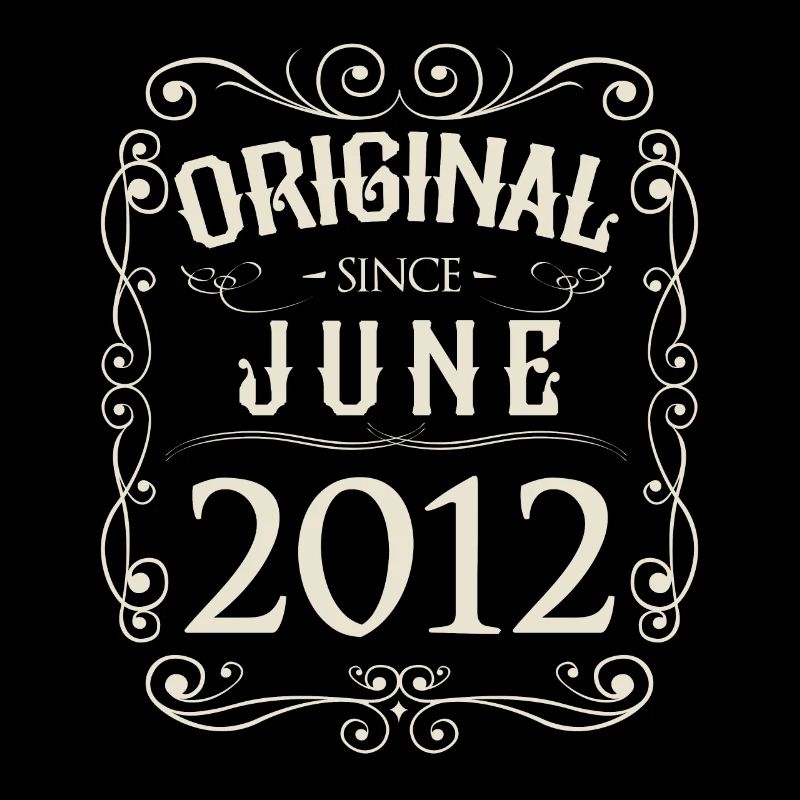 Vintage - Original since Juni 2012 Geburtstag