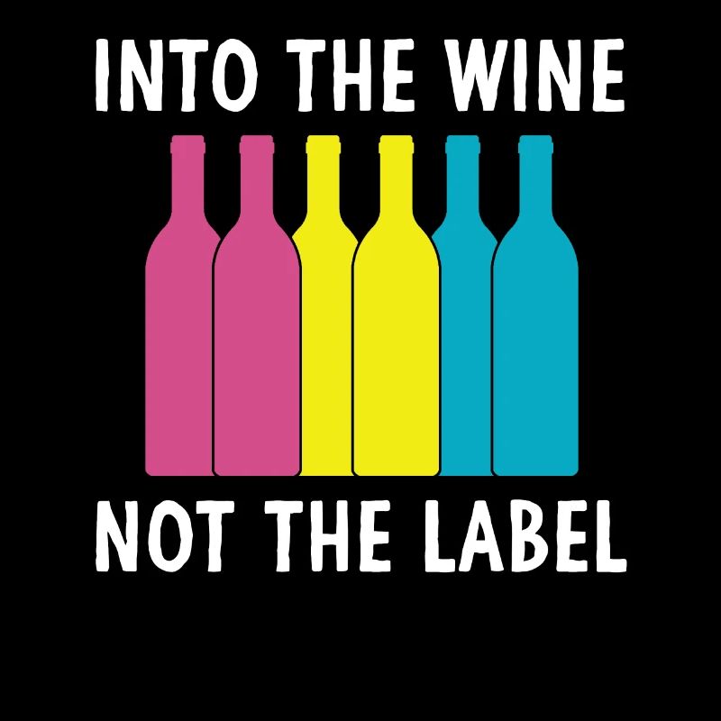 Into The Wine Not The Label Pride Drinking LGBTQ