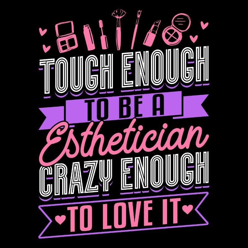 Esthetician Tough Enough To Be A