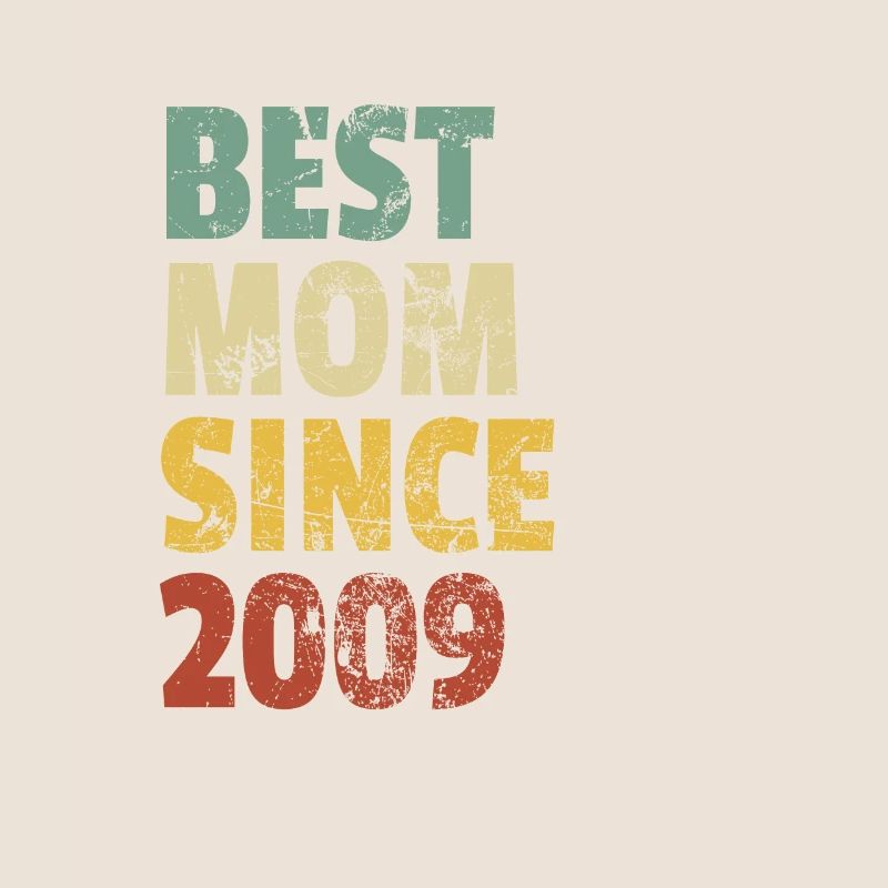 Beste Mutter seit 2009 Muttertags-Slogan-Zitat