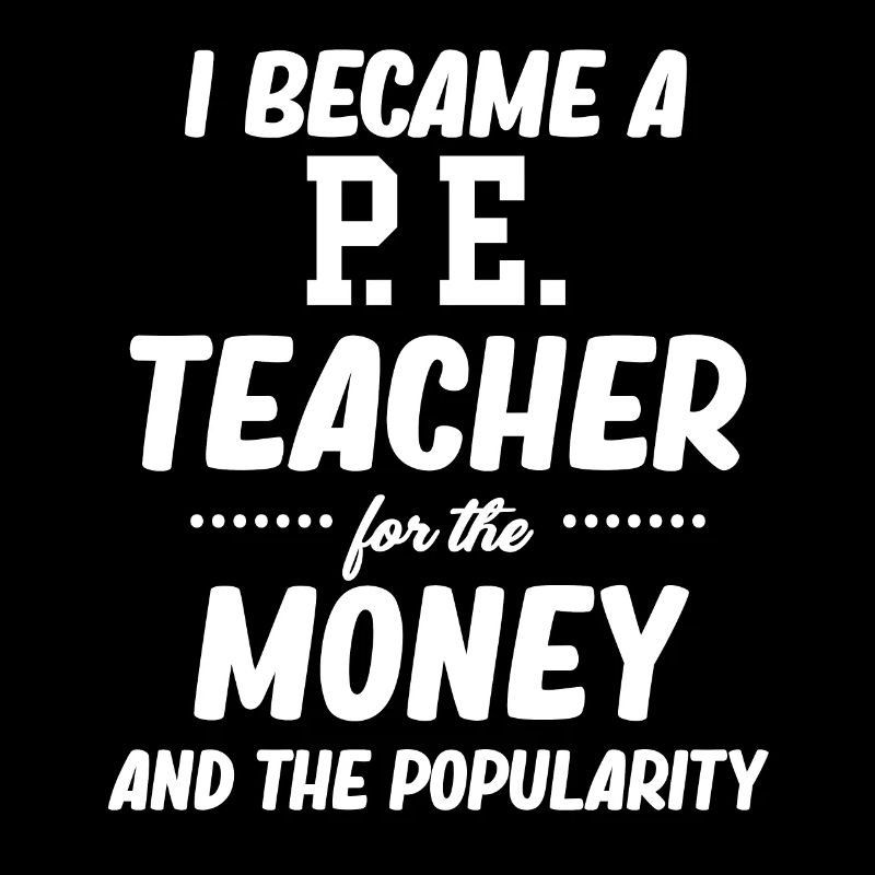 Je suis devenu professeur d’éducation physique pour l’argent et la