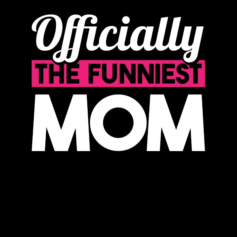 Mama Mutter Funniest Mom