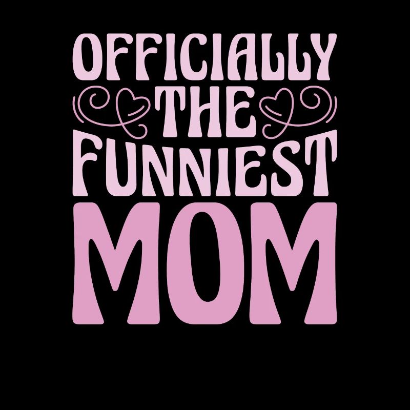 Mama Mutter Funniest Mom