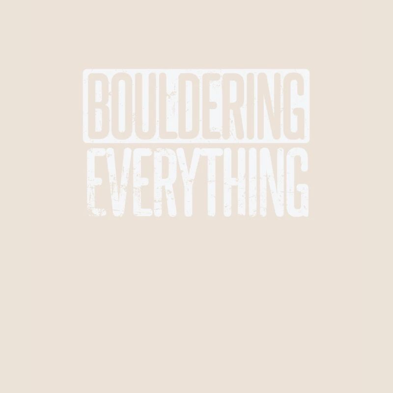 Bouldering everything
