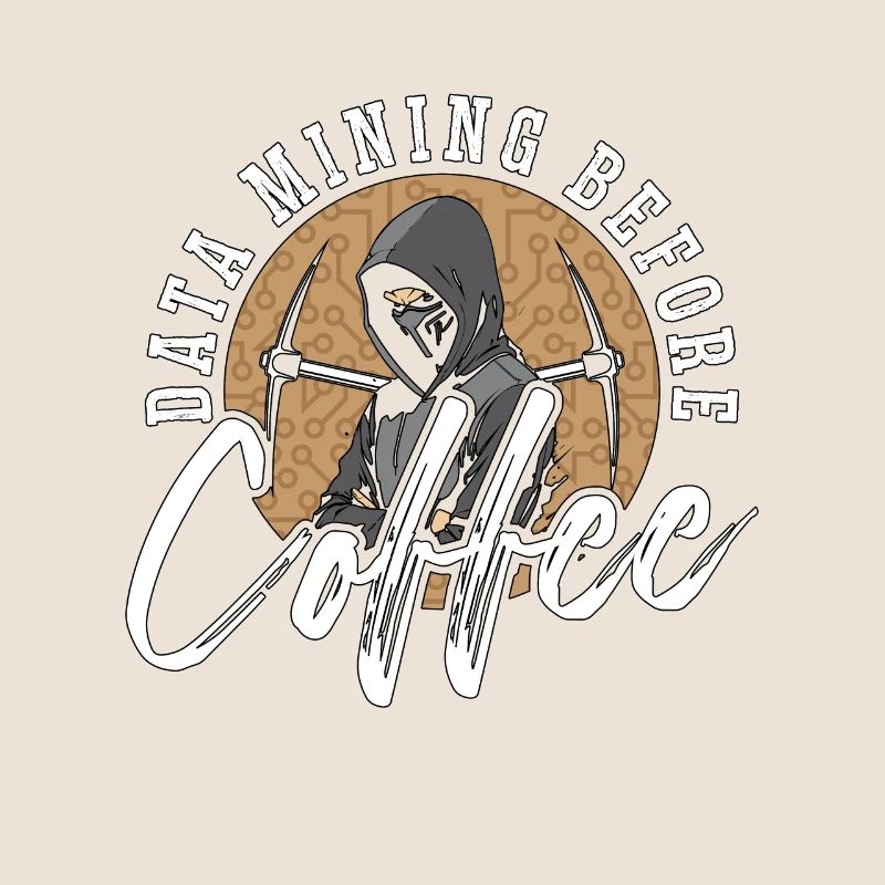 Data Mining Before Coffee Programmer Coffee Lover