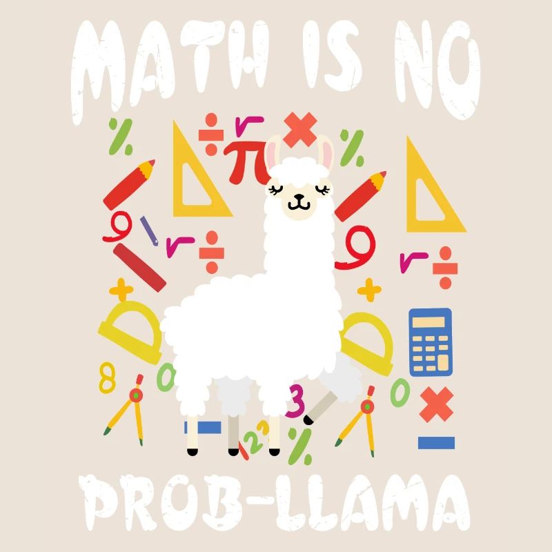 Math is no problem funny math llama