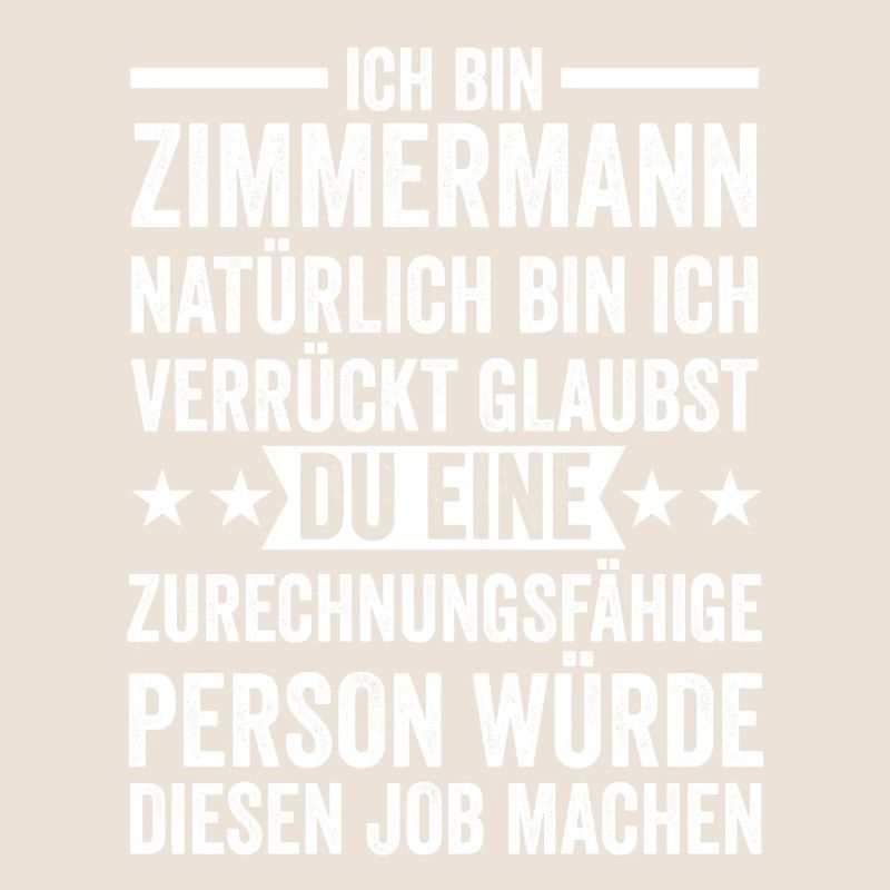 Zimmermann Beruf Zimmerer Geschenk