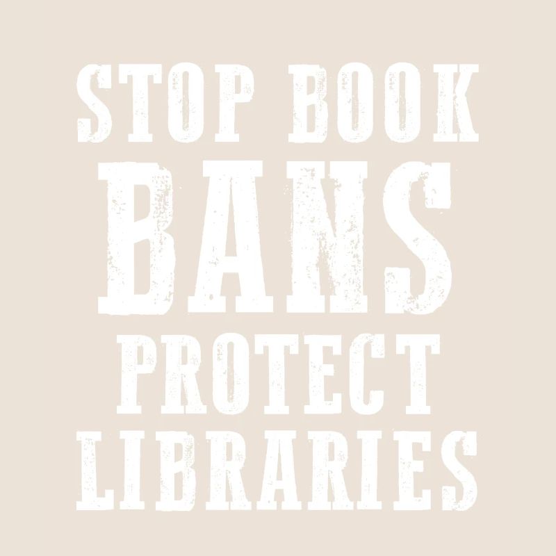 Stop Book Bans Protect Libraries 3