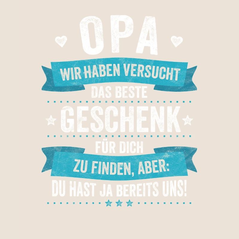Das Beste Geschenk Sind Wir Opa Vatertag