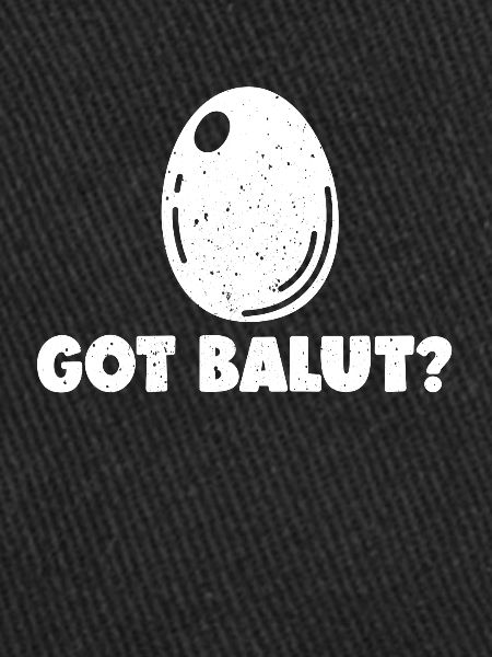Avez-vous du balut ?