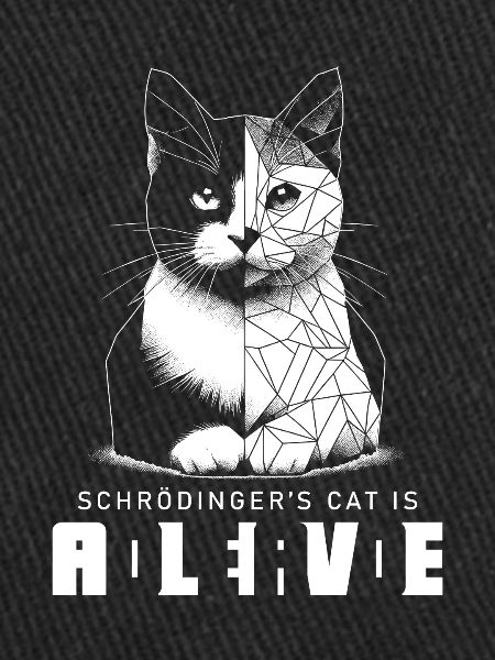 Schrödinger's Cat Dead Alive