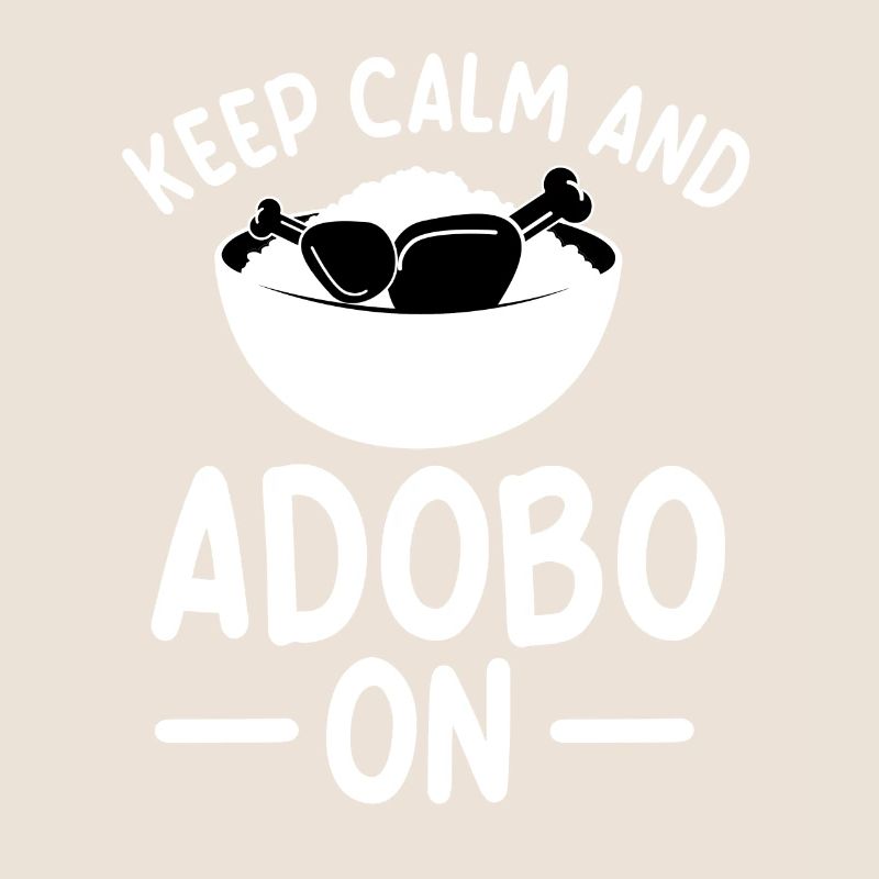 Keep Calm And Adobo On