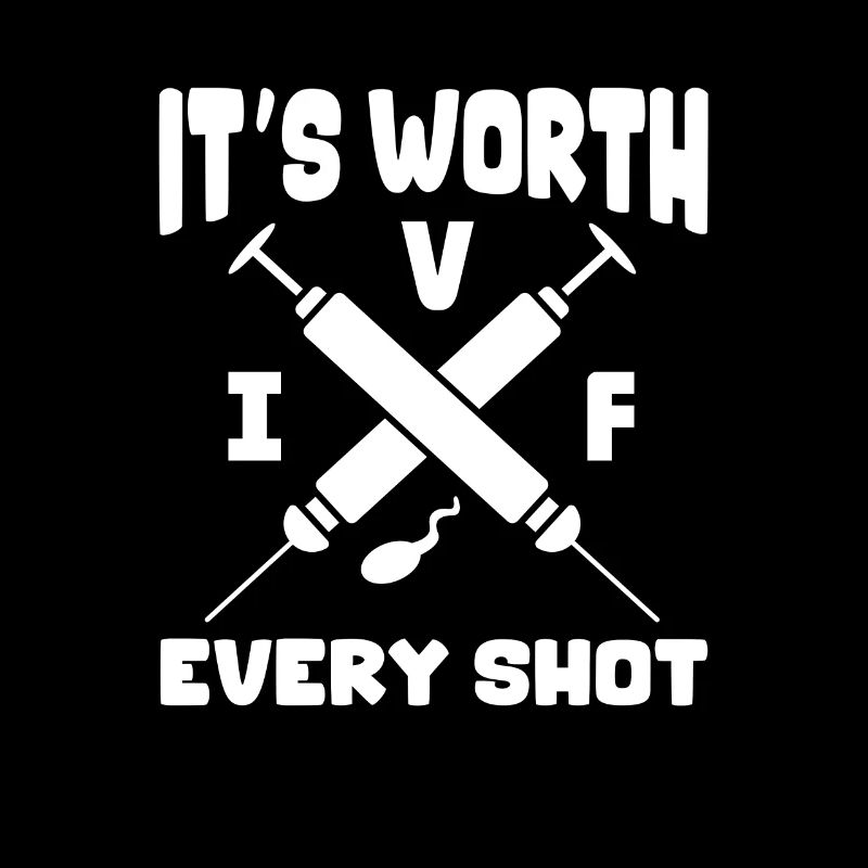 It's worth every shot IVF