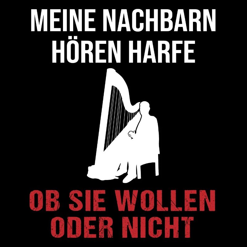 Harfenklang Nachbarn Lauschen Muss