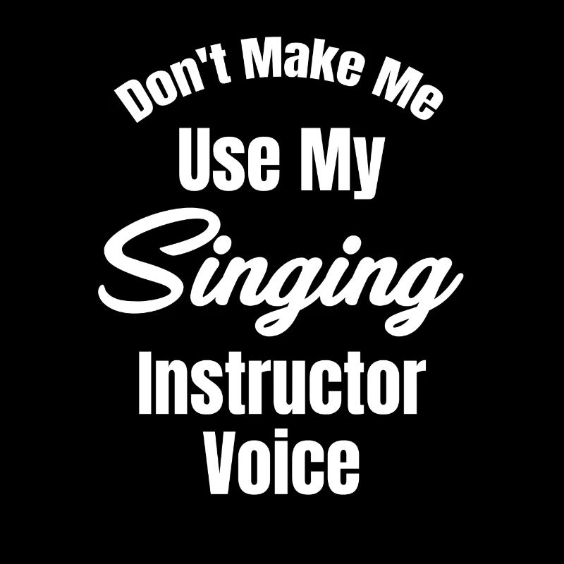 Ne me forcez pas à le dire à mon professeur de chant