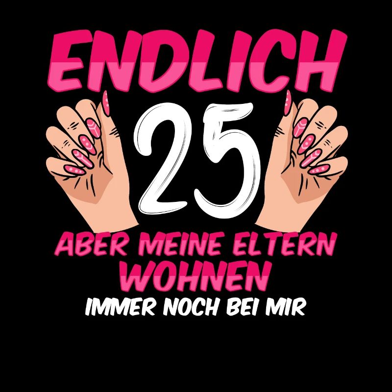 Finally 25 my parents still live with me