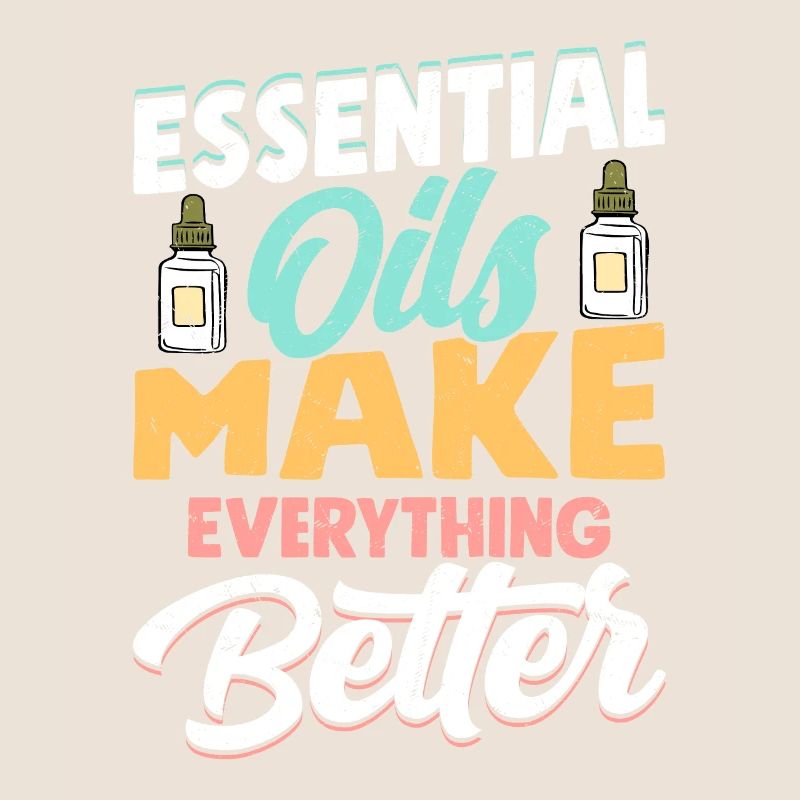 Essential Oils Make Everything Better Healing Natu
