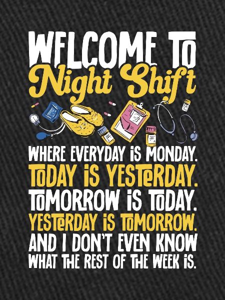 Night Shift Nurse