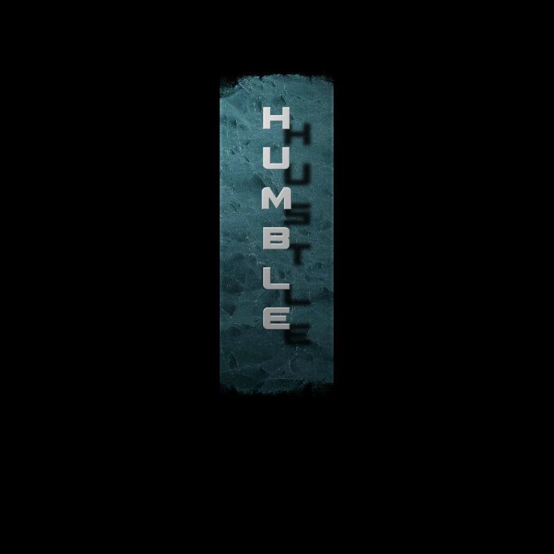Ambitions subtiles : Humble Hustle