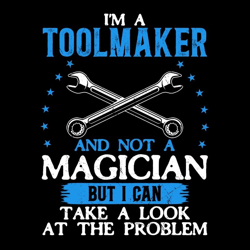 Tool Mechanic - Not a Magician, Just a Genius