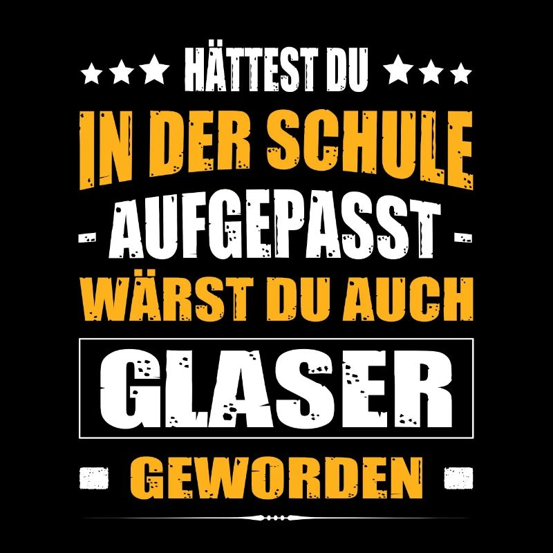 Hättest Du Mal In Der Schule Aufgepasst Glaser