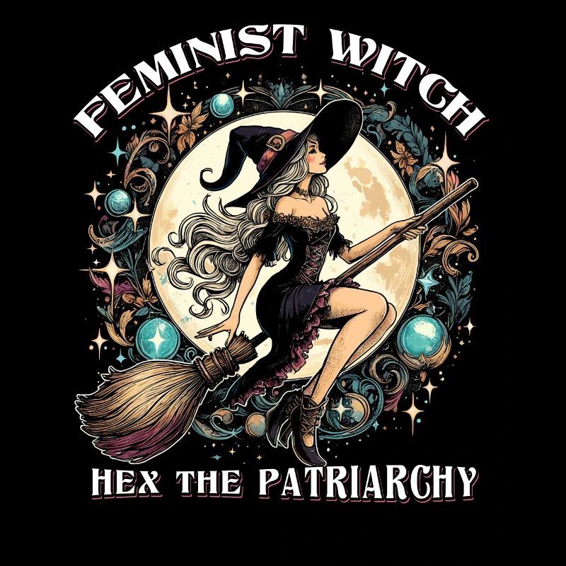 Feminist Witch Hex The Patriarchy