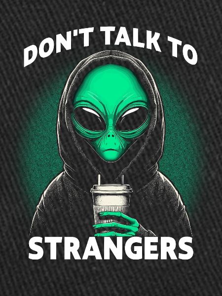 Don't Talk to Strangers