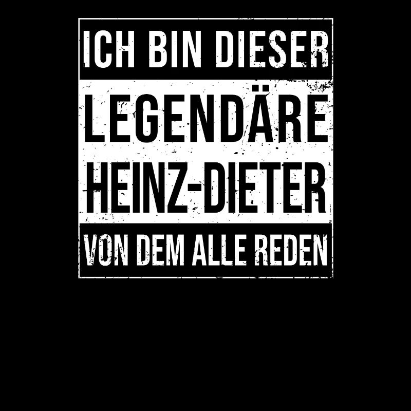 I'm this legendary for Heinz-Dieter