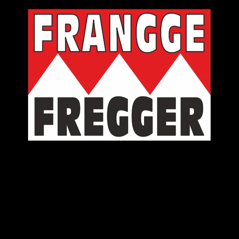 FRANGGE FREGGER