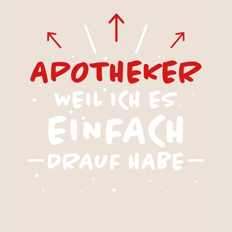 Apotheker Spruch Beruf Lustiges Apotheker Geschenk