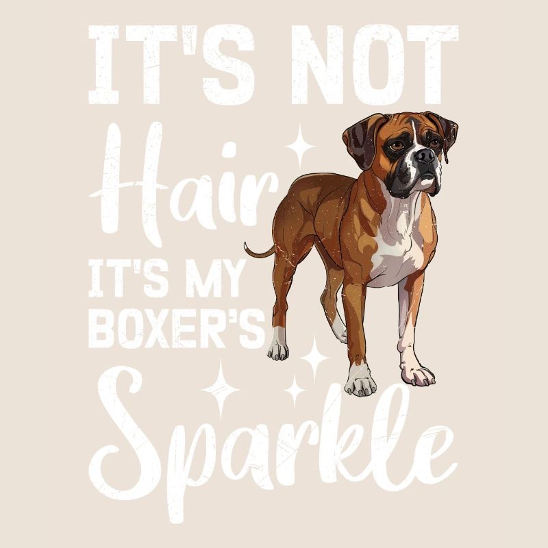 Boxer allemand PAS DE CHEVEUX C’EST MON BOXER SCINTILLEMENT
