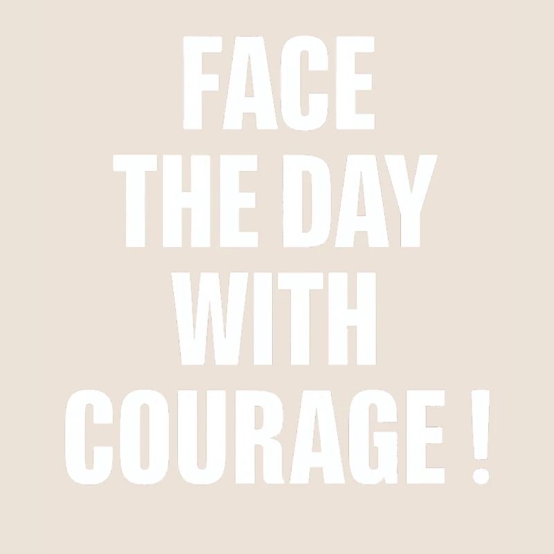 Beginne Den Tag Mit Mut